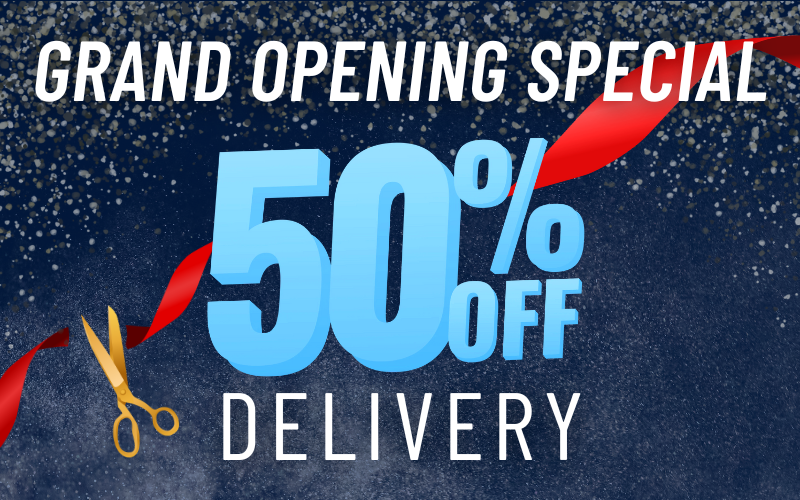 Grand Opening Special!