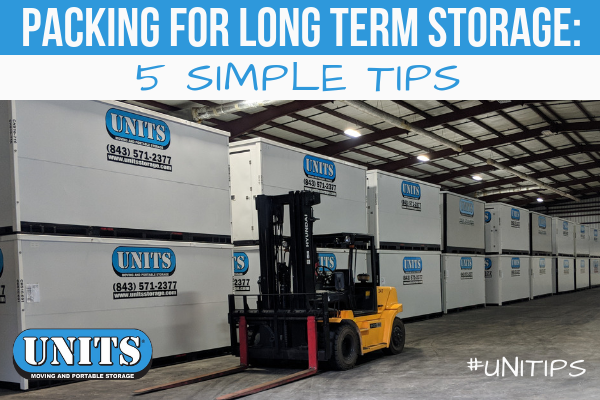 Packing Tips for Long Term Storage: 5 Simple Tips