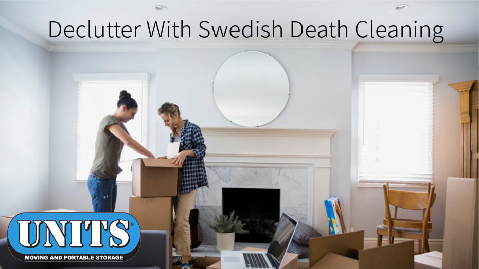 Declutter With Swedish Death Cleaning