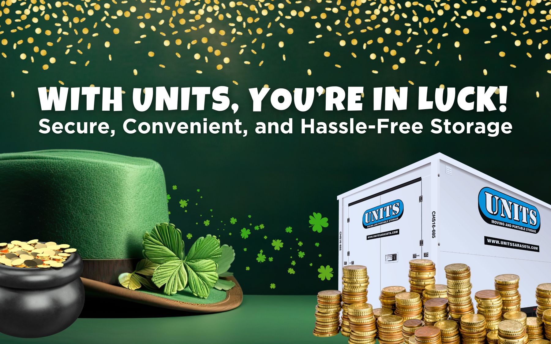 Lucky You: Convenient Moving & Storage with UNITS!